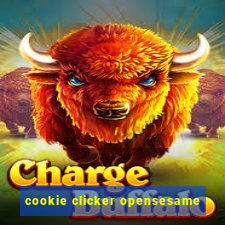 cookie clicker opensesame